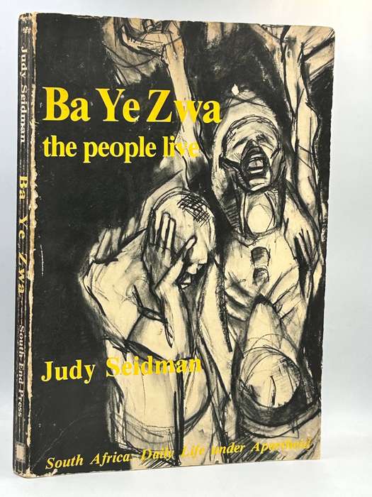 Ba ye Zwa, The People Live by Judy Seidman