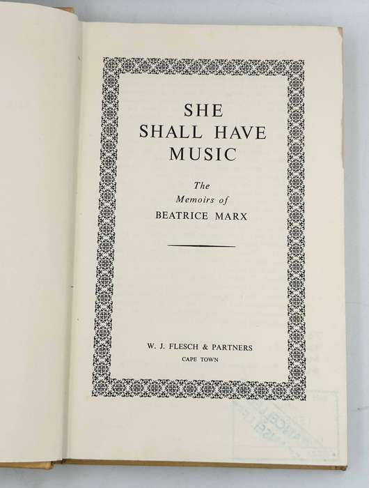 She Shall Have Music, The Memoirs of Beatrice Marx