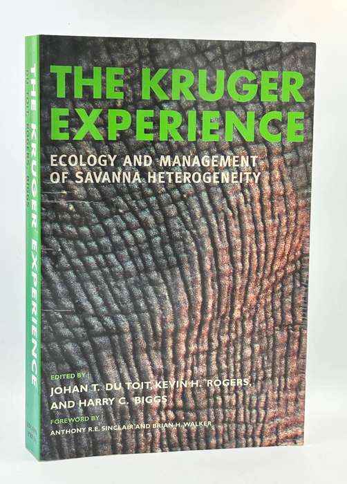 The Kruger Experience: Ecology and Management of Savanna Heterogeneity by Johan T Du Toit ...