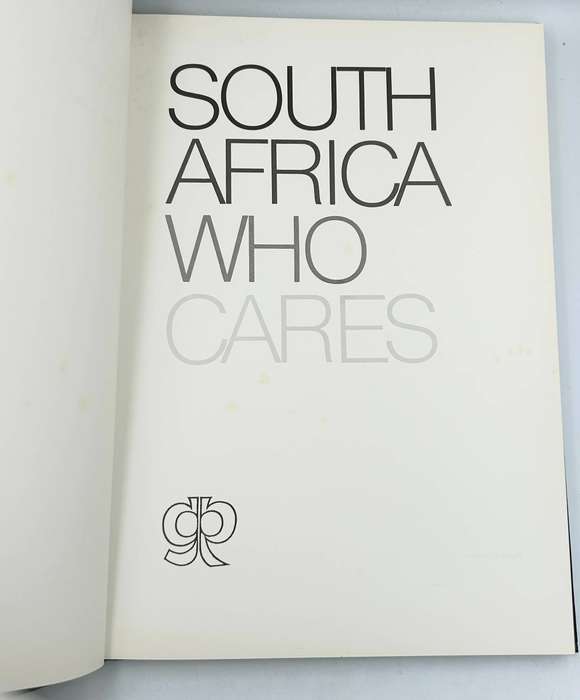 South Africa Who Cares ~ Paul Alberts,Bee Berman, Patrick Royal, Paul Weinberg, Gisela Wulfsohn