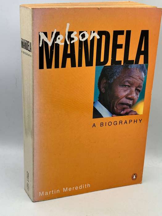 Nelson Mandela: A Biography ~ Martin Meredith