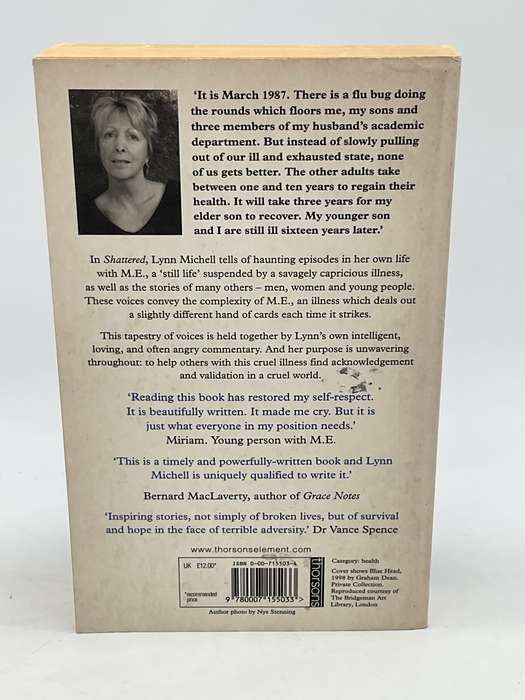 Shattered: Life with M.E. by Dr. Lynn Michell