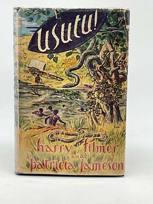Usutu - Harry Filmer and Patricia Jameson| Story about the early days of Swaziland