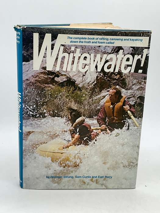 Whitewater! By Norman Strung, Sam Curtis and Earl Perry
