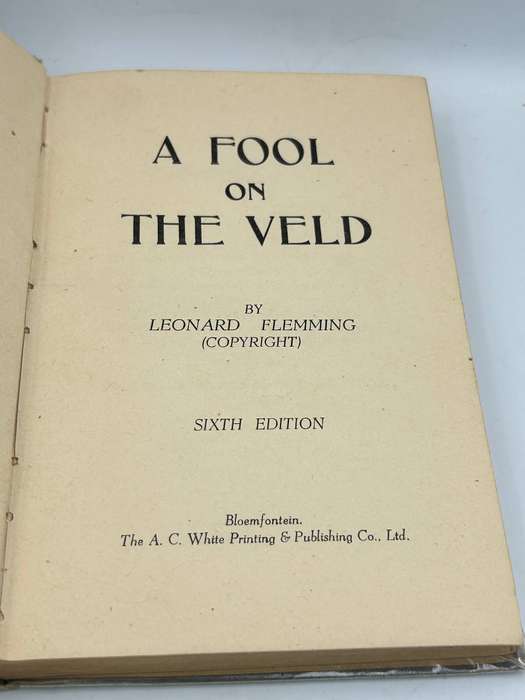 A Fool on the Veld ~ Leonard Flemming | A. C. White