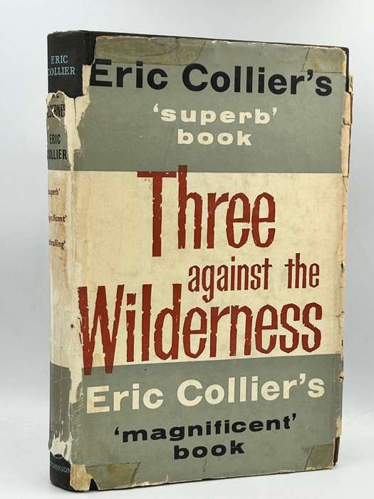 Three Against the Wilderness ~ Eric Collier 1960