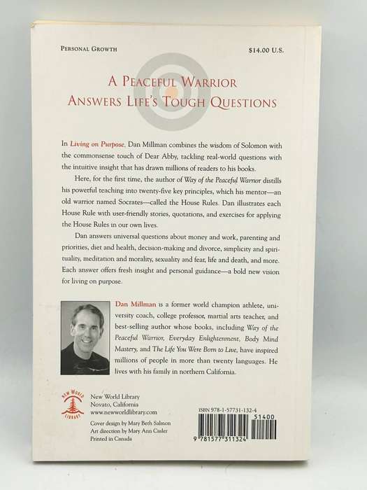 Dan Millman ~ Living on Purpose: Straight Answers to Life's Tough Questions
