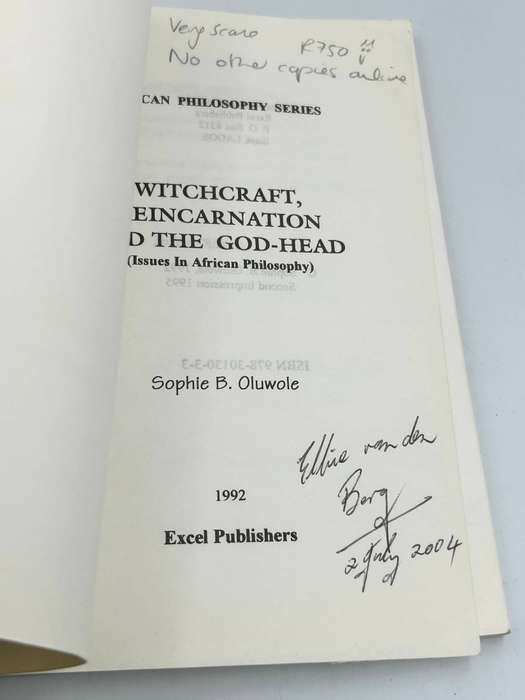 Witchcraft, reincarnation and the god-head (issues in African philosophy) (African philosophy series