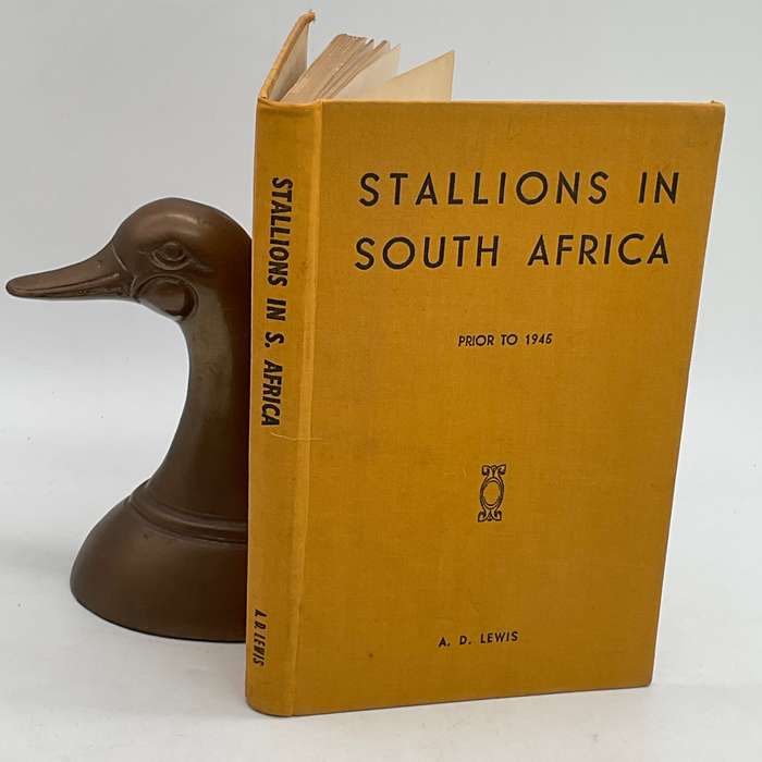 Stallions in South Africa for about 50 Years Prior to 1945 by AD Lewis | Rare