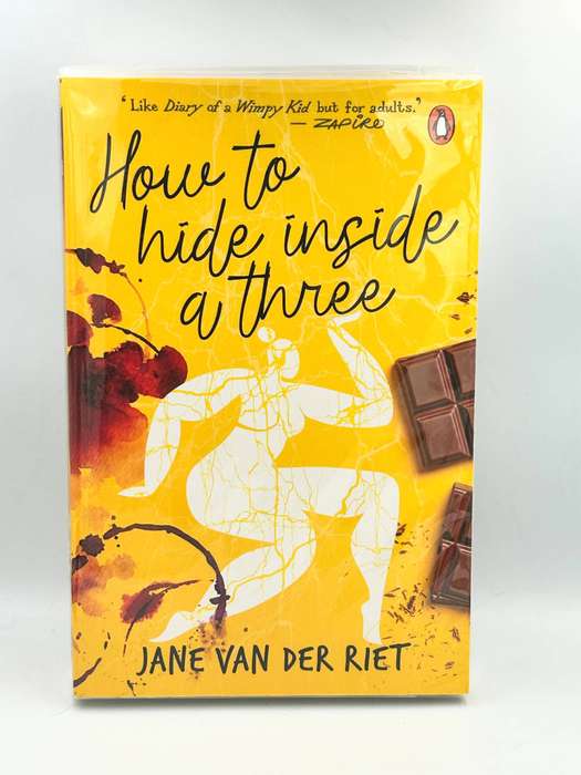 How to Hide Inside a Three - by Jane van der Riet