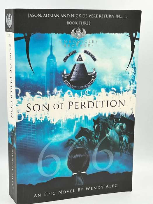 Son of Perdition ~ Wendy Alec | Chronicles of Brothers Book 3