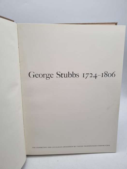 George Stubbs 1724-1806 Egerton Judy Published by Tate Gallery, London, 1984