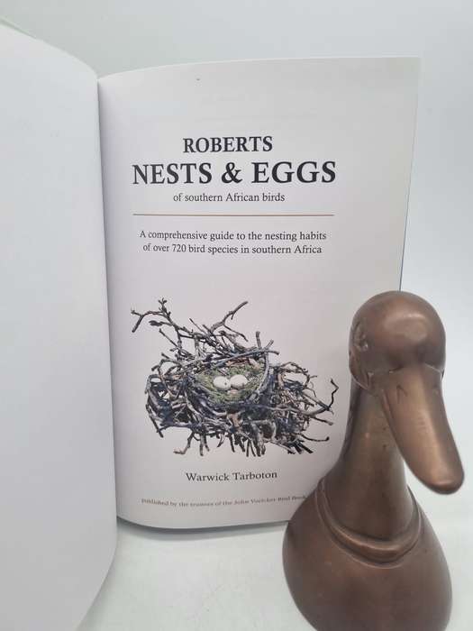 Roberts Nests & Eggs of Southern African Birds - Warwick Tarboten