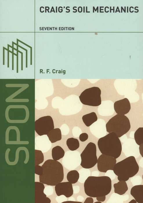 Craig's Soil Mechanics ~ RF Craig | Seventh Edition