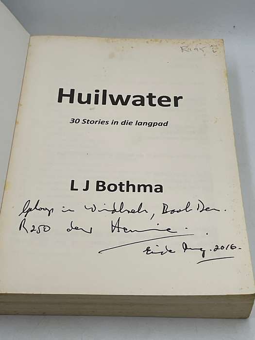 Huilwater: 30 Stories in die Langpad - JL Bothma