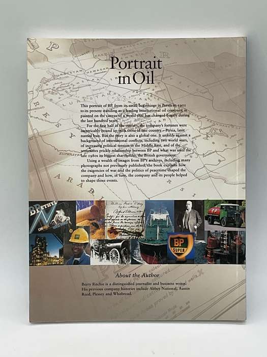 Portrait in Oil: An Illustrated History of BP by Berry Ritchie