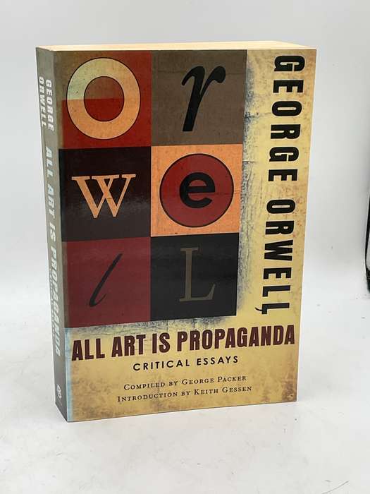 All Art is Propaganda by George Orwell