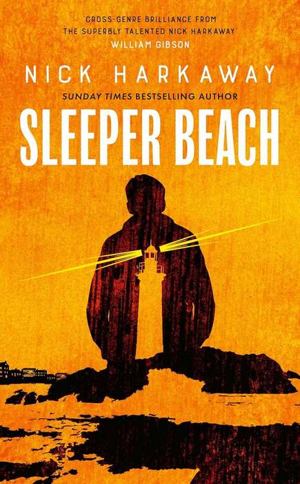 Sleeper Beach ~ Nick Harkaway | 2025
