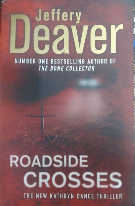 Roadside Crosses (Jeffrey Deaver)