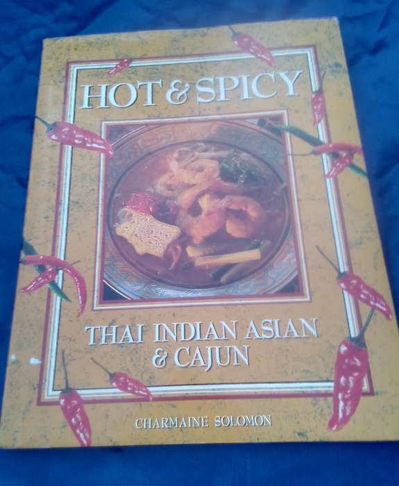 `Hot & Spicy"  Thai Indian Asian & Cajun.Hard cover.