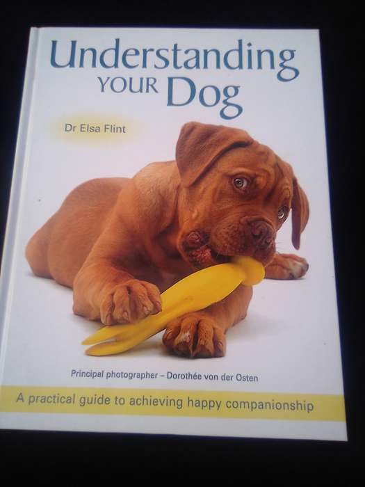 "Understanding your Dog"  Hard cover.