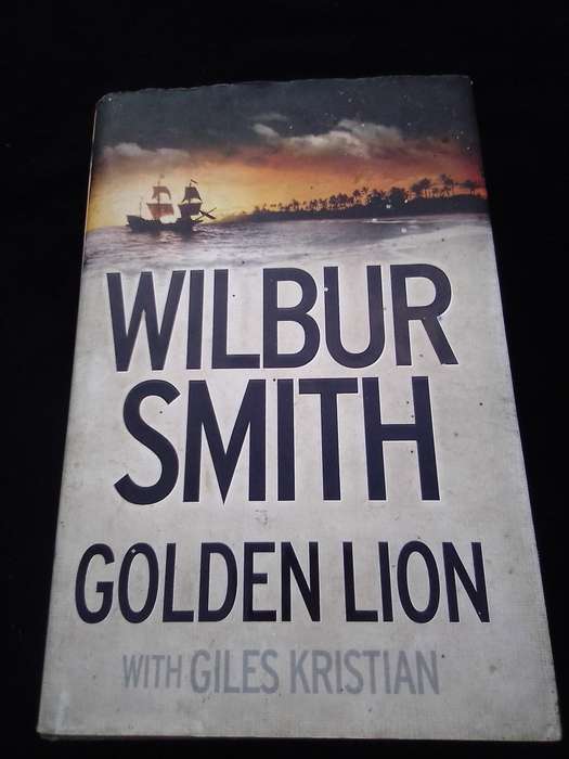 "Golden Lion"  Wilbur Smith.  Hard cover .