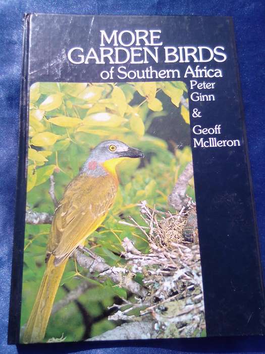 "More Gardem Birds of Southern Africa"  Soft cover.