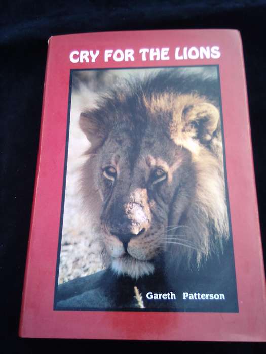 "Cry for the Lions". Gareth Patterson.  Hard cover.