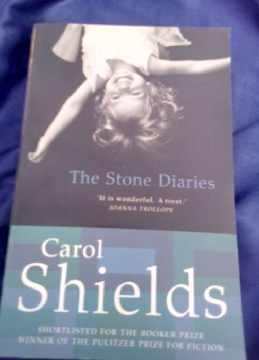 "The Stone Diaries"  Carol Shields.  Soft cover.