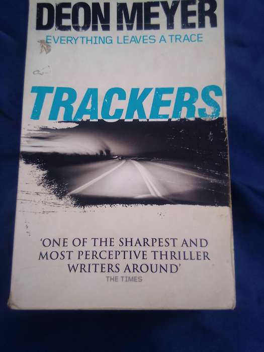 "Trackers". Deon Meyer.  Soft l cover.