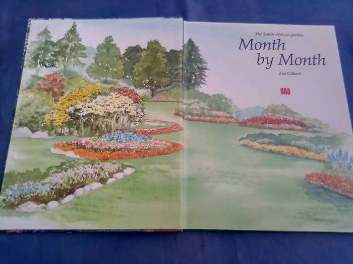 "South African Garden Month by Month"  Hard cover.