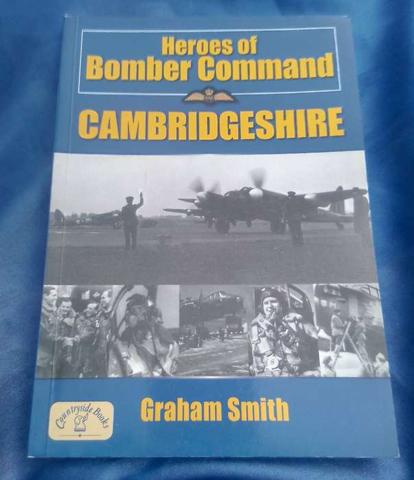 "Heroes of Bomber Command" Cambridgeshire.  Soft cover.