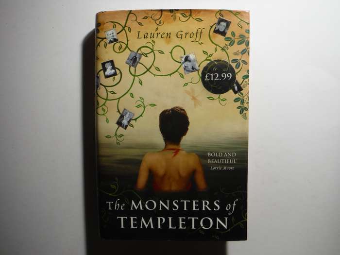 The Monsters of Templeton - Hardcover - Lauren Groff