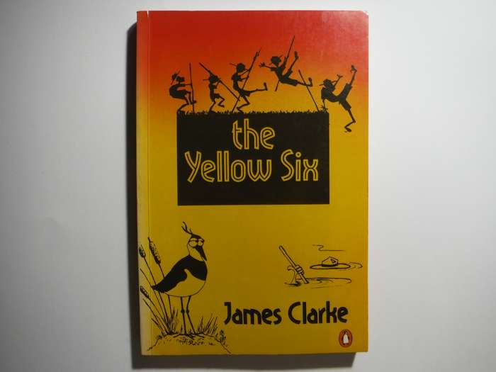 The Yellow Six - Paperback - James Clarke