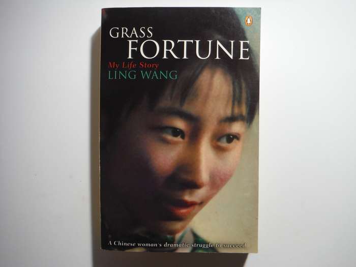Grass Fortune : My Life Story - Paperback - Ling Wang