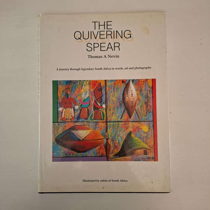 The quivering spear and other South African legends and fables - Thomas A Nevin