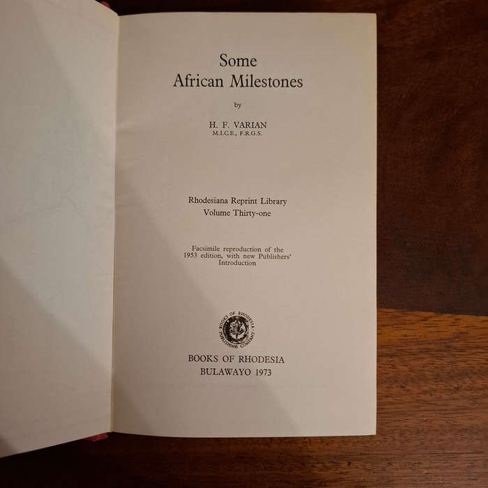 Some African Milestones (Rhodesiana Reprint Library Vol. 31)  HF Varian