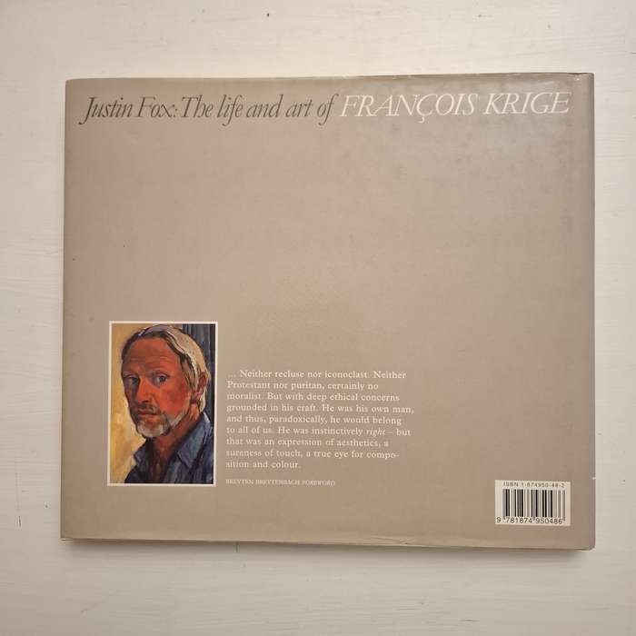 The Life and Art of Francois Krige (Justin Fox, François Krige)