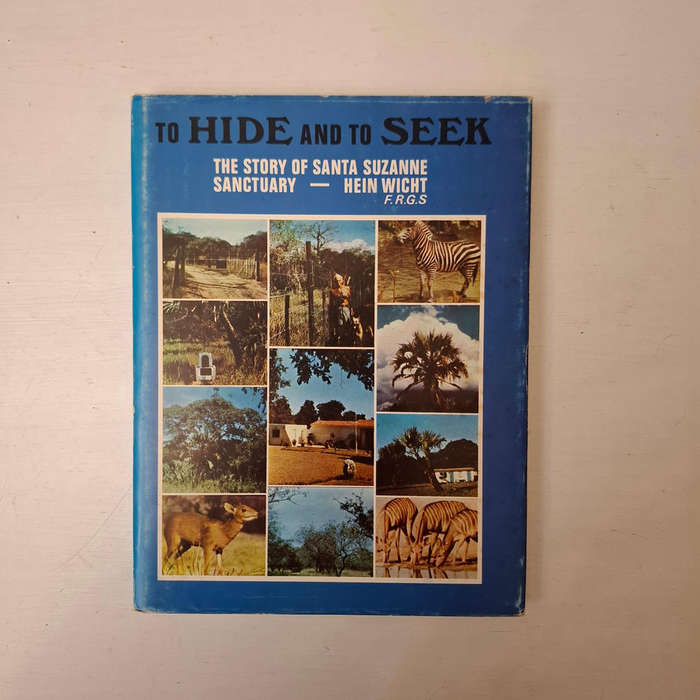 To Hide and to Seek, The story of Santa Suzanne Sanctuary (Hein Wicht)