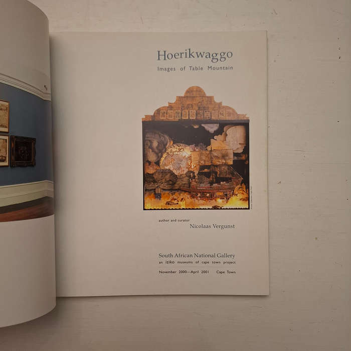 Hoerikwaggo: Images of Table Mountain, November 2000 - April 2001 (Nicolaas Vergunst)