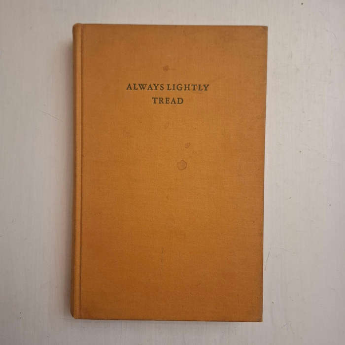 Always Lightly Tread (E. Cronje Wilmot)