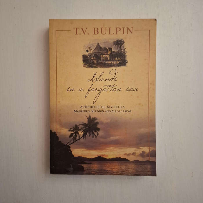 Islands in a Forgotten Sea (T.V. Bulpin)