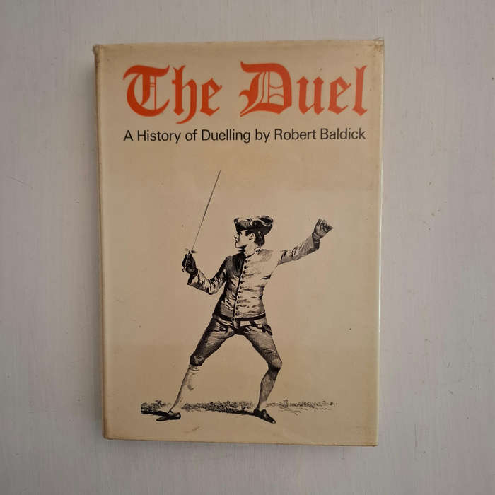 The Duel: A History of Duelling (Robert Baldick)