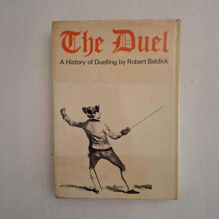 The Duel: A History of Duelling (Robert Baldick)