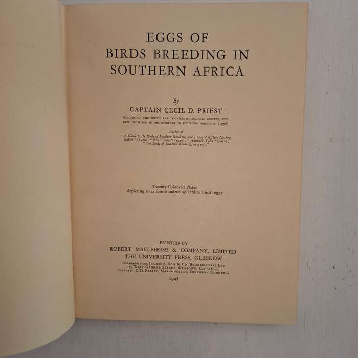 Eggs of Birds Breeding in Southern Africa (Twenty Coloured Plates depicting over four hundred and th