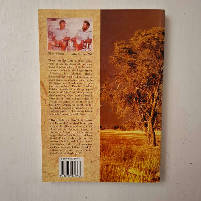 The Kalahari and its plants (Pieter van der Walt and Elias Le Riche)