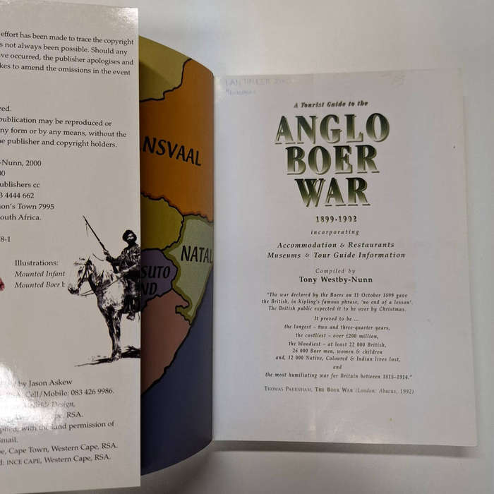 A Tourist Guide to the Anglo Boer War, 1899-1902: Incorporating Accommodation & Restaurants, Museums