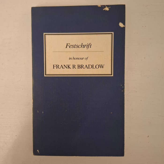 Festschrift in honour of Frank R. Bradlow (Friends of the South African Library)