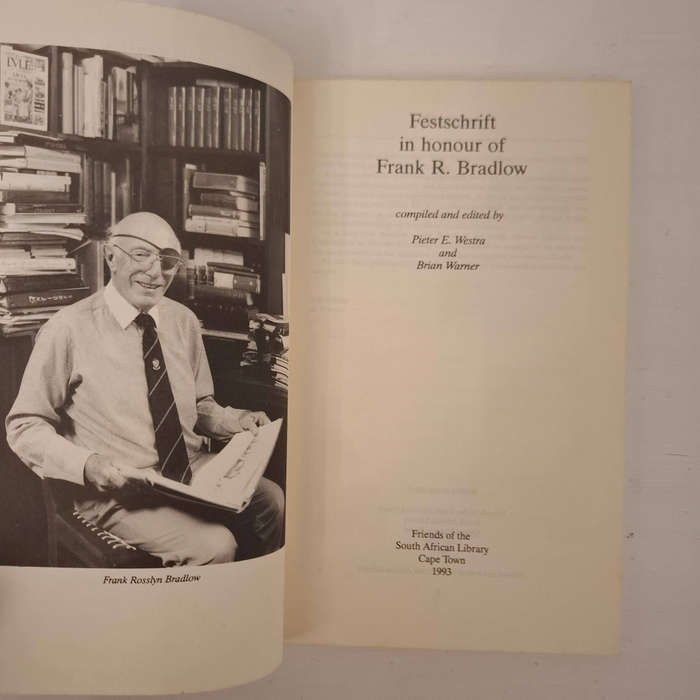 Festschrift in honour of Frank R. Bradlow (Friends of the South African Library)