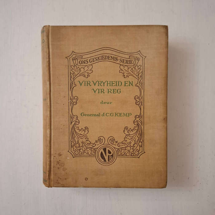 Vir Vryheid En Vir Reg (J. C. G. Kemp)